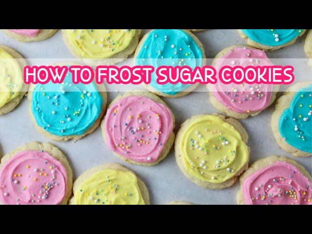 How To Frost Sugar Cookies