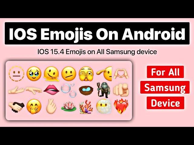 iOS 15.4 Emojis on Samsung | iOS Emojis On Android Samsung