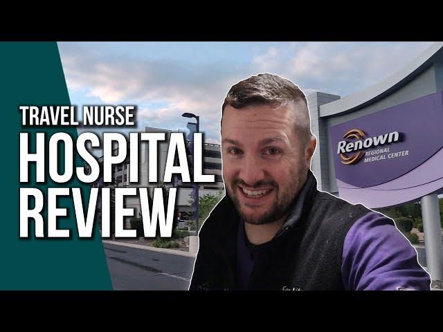 Renown Travel Nurse Review // Reno, NV