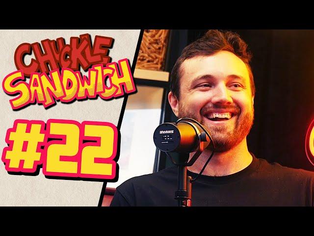 William Osman & Chuckle Week Begins! - Chuckle Sandwich EP. 22
