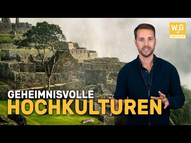 Maya, Inka & Azteken: die Geschichte der Hochkulturen Amerikas