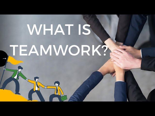 What is Teamwork? An Easy Explanation