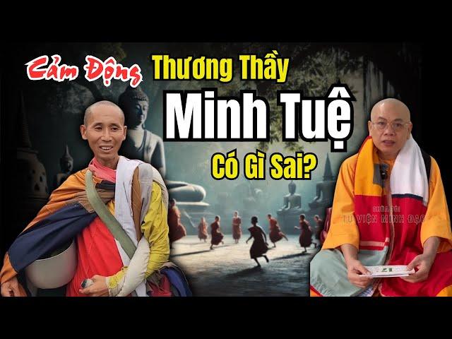 Thầy Thích Minh Tuệ được sư Minh Đạo gọi là THẦY khi nói về số phận những đứa trẻ ở tu viện