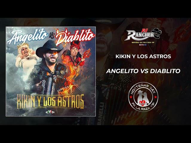 Kikin y Los Astros Angelito vs Diablito 2024