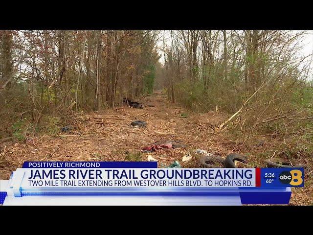 Richmond breaks ground on new James River Branch Trail, connecting Southside neighborhoods