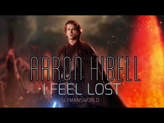 Anakin - I Feel Lost | Aaron Hibell | 4K Edit | Slymansworld |