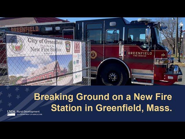 Breaking Ground on a New Fire Station in Greenfield, MA