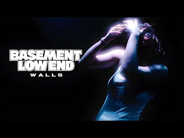 Basement Low End - Walls (Official Music Video)