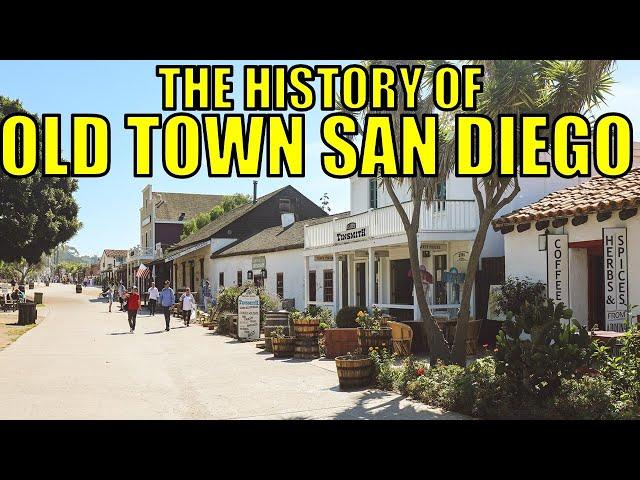 Discovering The History of Old Town San Diego: The Birthplace of California