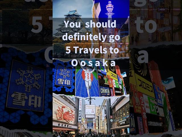 【Japanese Travel Guide】Japan Osaka Travel Guide 5 must-visit sightseeing spots in Osaka #shorts