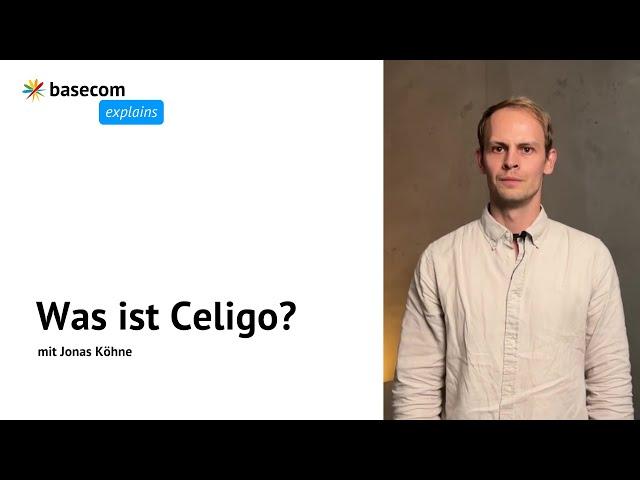 Was ist Celigo? | basecom explains