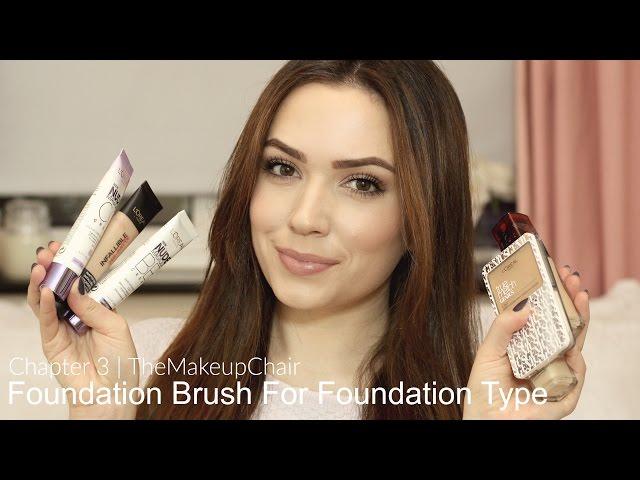 Foundation Brush For Foundation Types Guide | Chapter 3 | TheMakeupChair