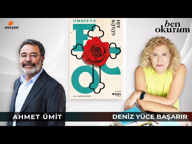 Gülün Adı - Umberto Eco // konuk Ahmet Ümit // Deniz Yüce Başarır ile Ben Okurum