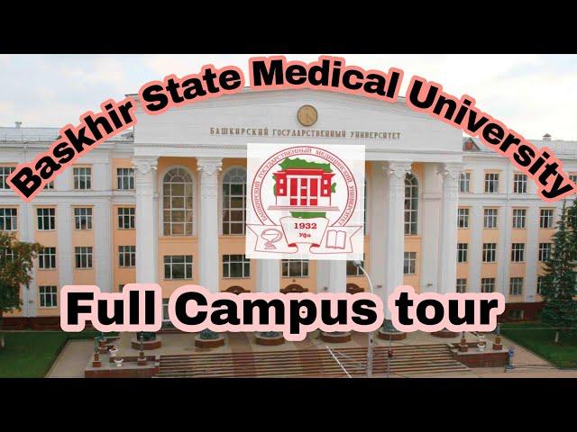 Baskhir state medical university Russia | Campus tour| MBBS in Russia | Best Medical University 