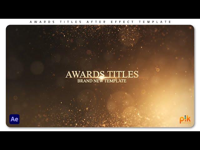 Awards Titles - Free After Effects Template | Pik Templates