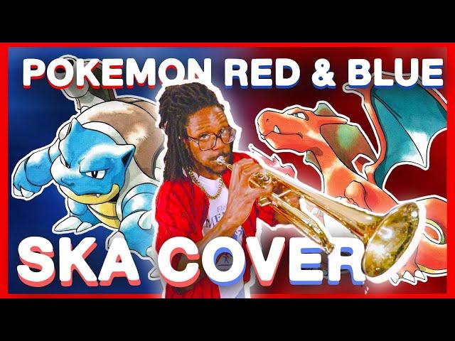 Pokemon Red and Blue (Title Theme) SKA cover