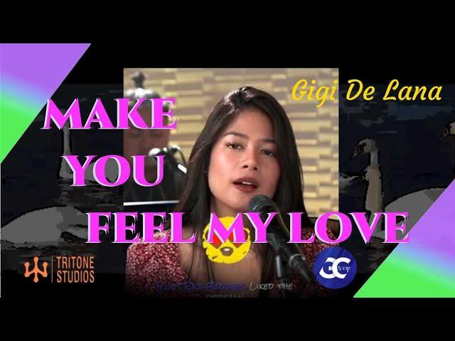 "Make You Feel My Love" Gigi De Lana | Tritone Studios