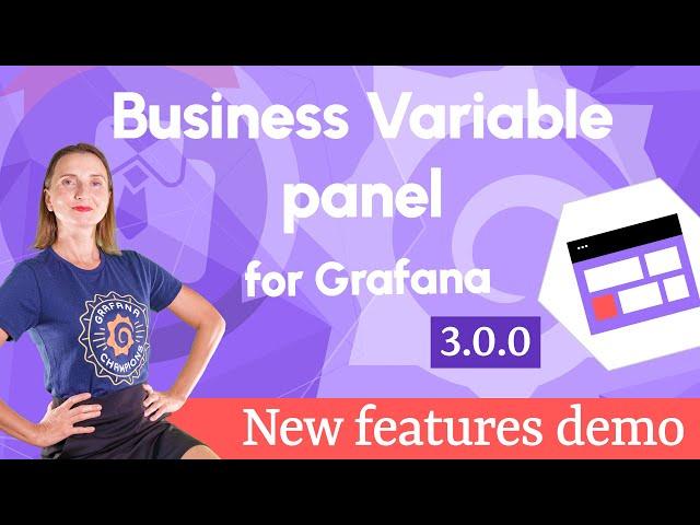 Business Variable Panel for Grafana | New features and updates 3.0.0 | Tutorial