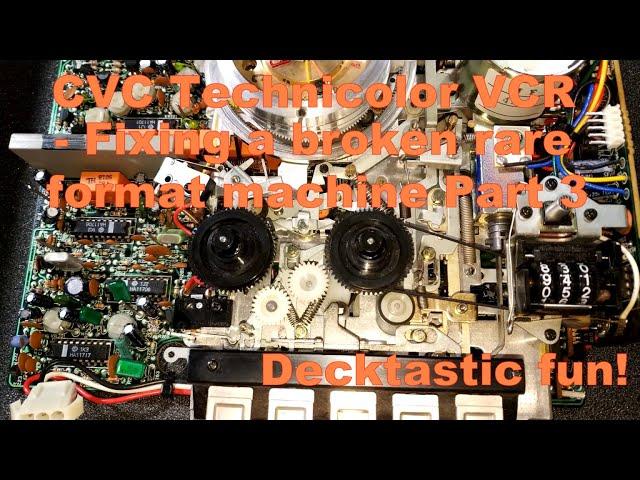 CVC Technicolor MicroVideo cassette recorder - Fixing a broken rare format machine  - Part 3