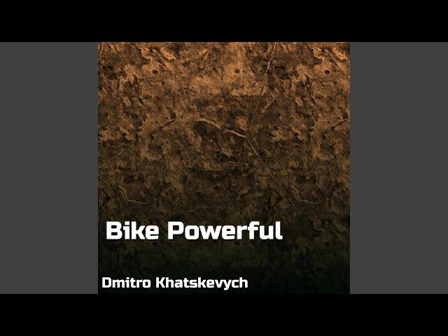 Bike Powerful