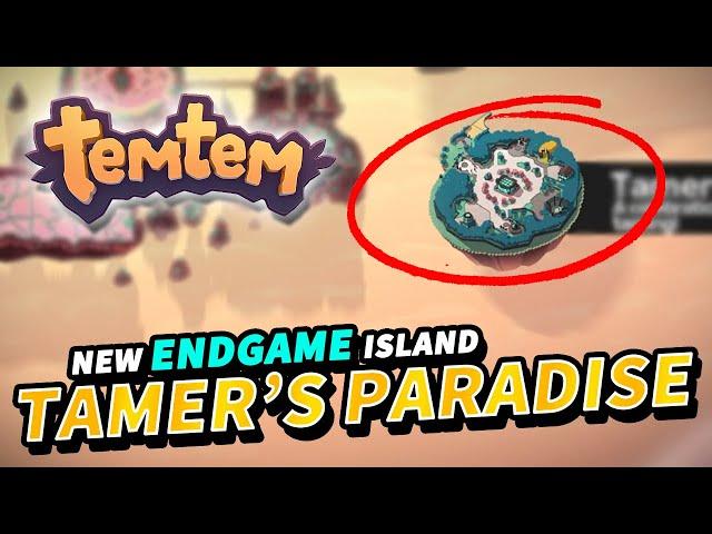 Temtem How to unlock FINAL ISLAND Tamer's Paradise | New Endgame Island Update 1.0
