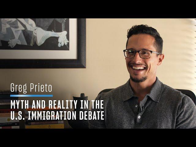 Separating Myth from Reality in the U.S. Immigration Debate - New Book by Greg Prieto