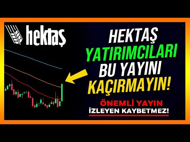 HEKTAŞ YATIRIMCILARI BU YAYINI KAÇIRMAYIN! - Hekts Hisse Analiz - Yorum - Alınır mı - Hisse Senedi