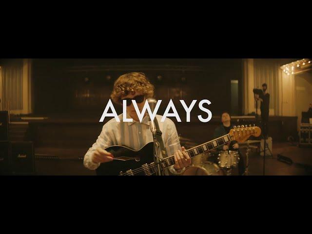 The Snuts - Always (Official Live Music Video)