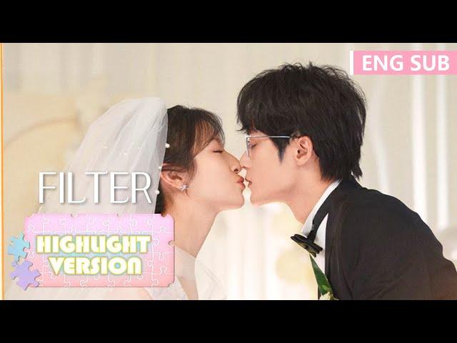 ENG SUB《滤镜 Filter》高光合集 Highlight Version 不同眼光看爱！| 腾讯视频-青春剧场