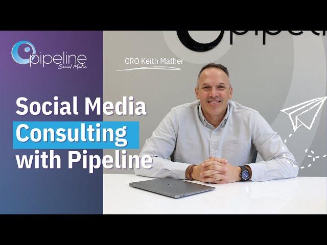 Social Media Consulting With Pipeline