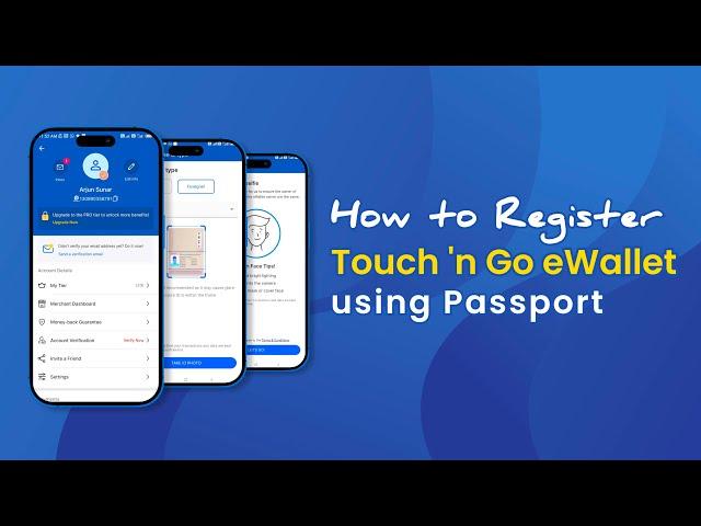 How To Register Touch 'n Go eWallet Using Passport