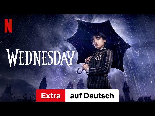 Wednesday (Staffel 1 Extra) | Trailer auf Deutsch | Netflix