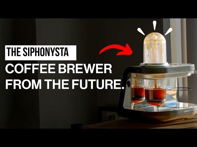 Siphonysta Review - Coffee Brewer from the Future!