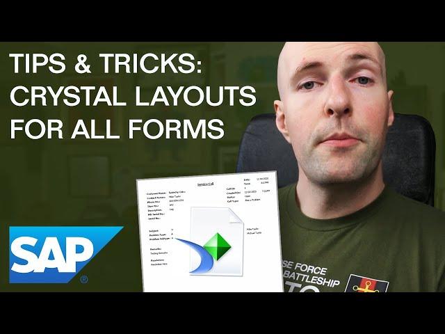 Crystal Layouts for All Forms - SAP Business One: Tips & Tricks