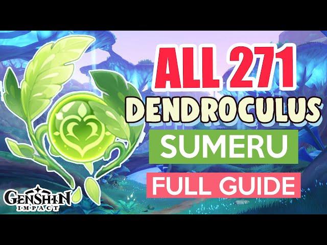 How to: GET ALL 271 DENDROCULUS SUMERU COMPLETE GUIDE FULL TUTORIAL | Genshin Impact