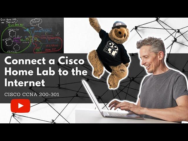 Connect Your Home Cisco Lab to the Internet | Cisco CCNA 200-301