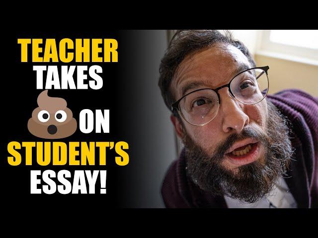 Teacher TAKES A HUGE  on STUDENT'S ESSAY! What Happens Next... | SAMEER BHAVNANI