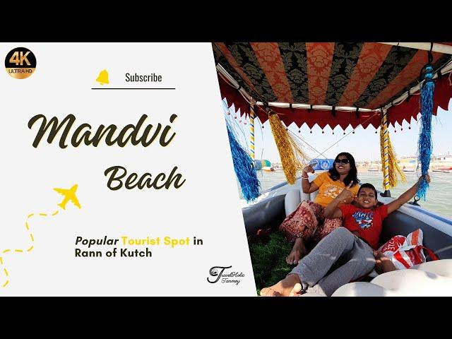 Mandvi Beach - Famous Tourist Place in Rann of Kutch, Gujarat