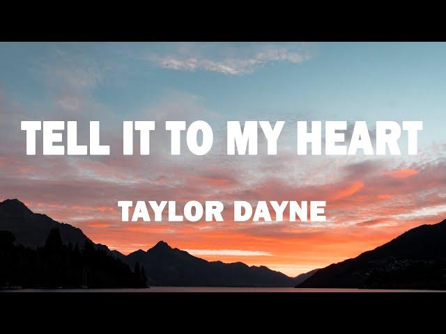 Taylor Dayne - Tell It To My Heart (Lyrics)