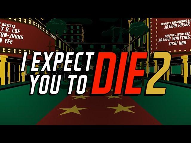 I Expect You To Die 2 | Opening Credits