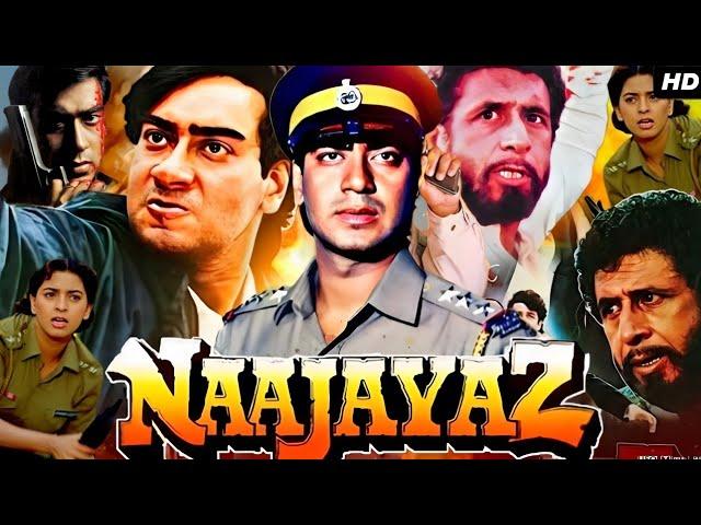 Naajayaz (1995) Full Movie | Ajay Devgn, Naseeruddin Shah, Juhi Chawla, Deepak T | Review & Facts