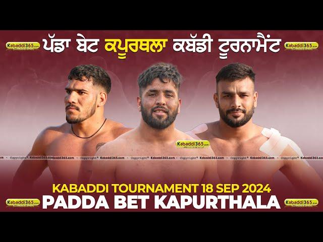 [Live] Padda Bet (Kapurthala) Kabaddi Tournament 18 Sep 2024