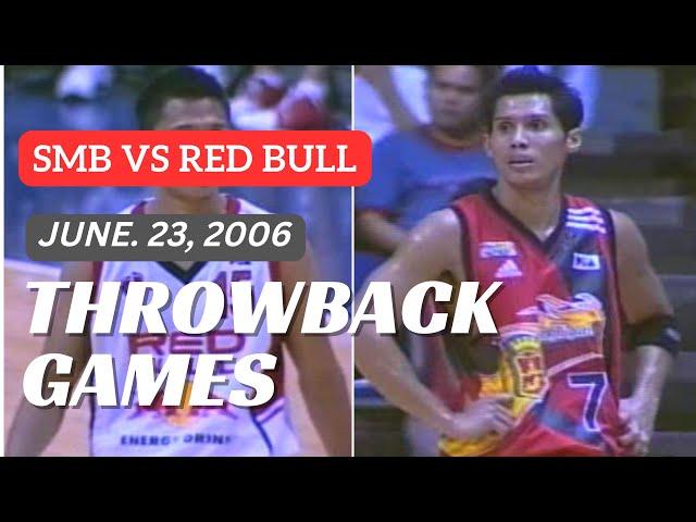 SMB vs Red Bull Thunder June 23, 2006 | SEMIS Game 3 | PBA THROWBACK GAMES