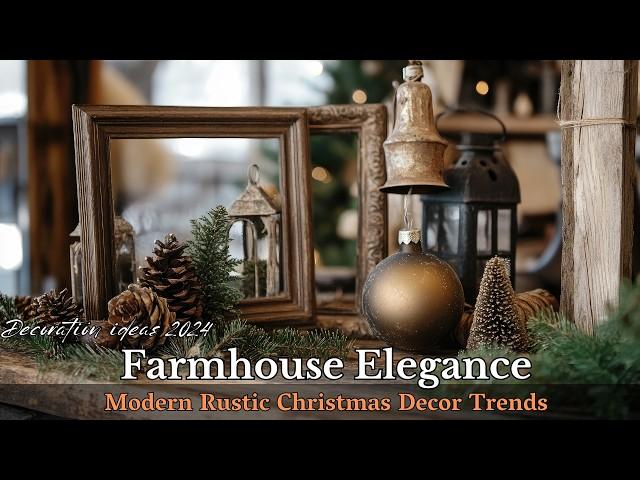 Farmhouse Elegance: 14 Modern Rustic Christmas Decor Trends for 2024 You’ll Love!