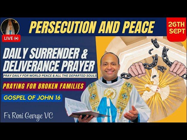 Praying for Broken Families | Daily Surrender & Deliverance Prayer | Sept 26, 2024