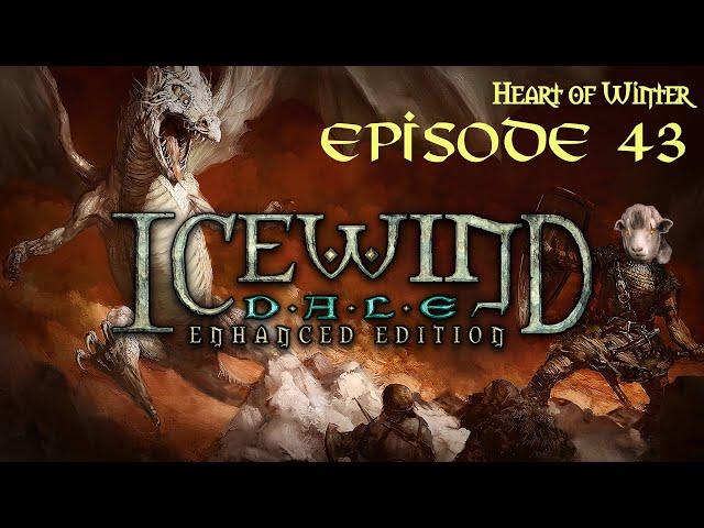 [IWD#43] Icewind Dale Let's Play - HoW: Gloomfrost