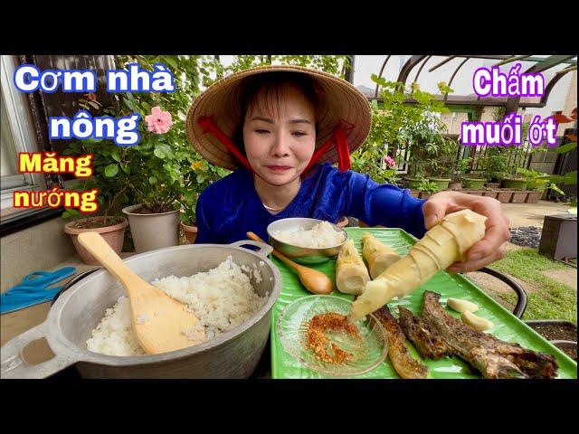 Nấu bữa cơm nhà nông khô lù đù măng nướng chấm muối ớt