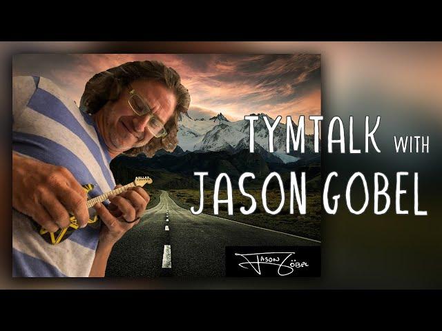 TymTalk #1: JASON GÖBEL