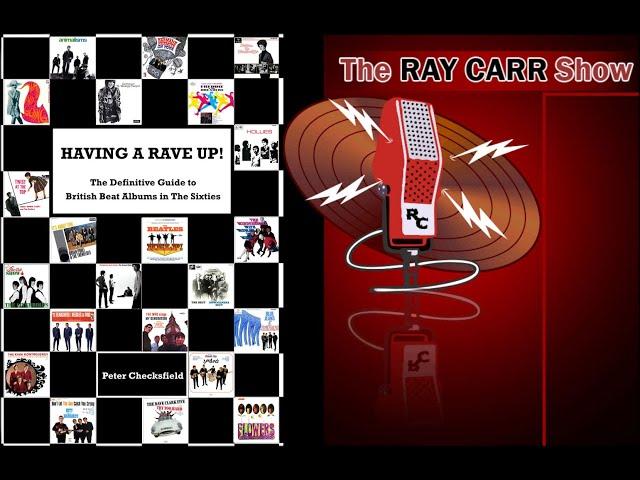 Peter Checksfield talks about 'Having A Rave Up!' on The Ray Carr Show (21st February 2022)