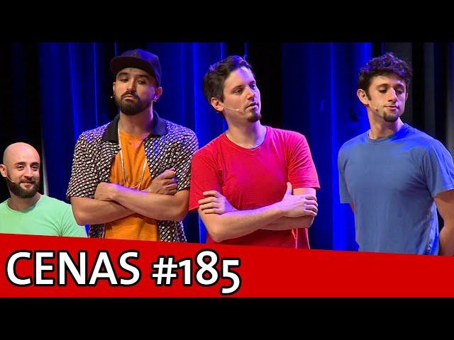 CENAS IMPROVÁVEIS #185